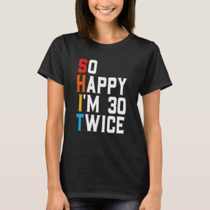 Camiseta Gracioso regalo de cumpleaños de 60 años de anti