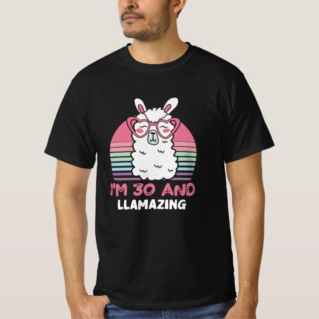 Camiseta Gracioso regalo de cumpleaños número 30 de Llama A (Anverso)
