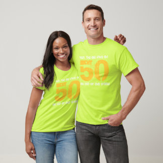 Camiseta Gracioso regalo de cumpleaños número 50 sobre el m