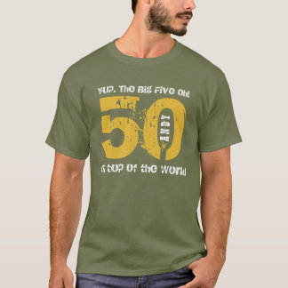 Camiseta Gracioso regalo de cumpleaños número 50 sobre el m