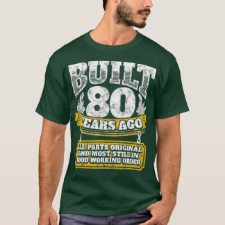 Camiseta Gracioso regalo de cumpleaños número 80 de BDay qu