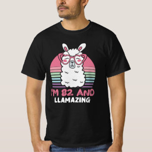 Camiseta Gracioso regalo de cumpleaños número 82 de Llama A