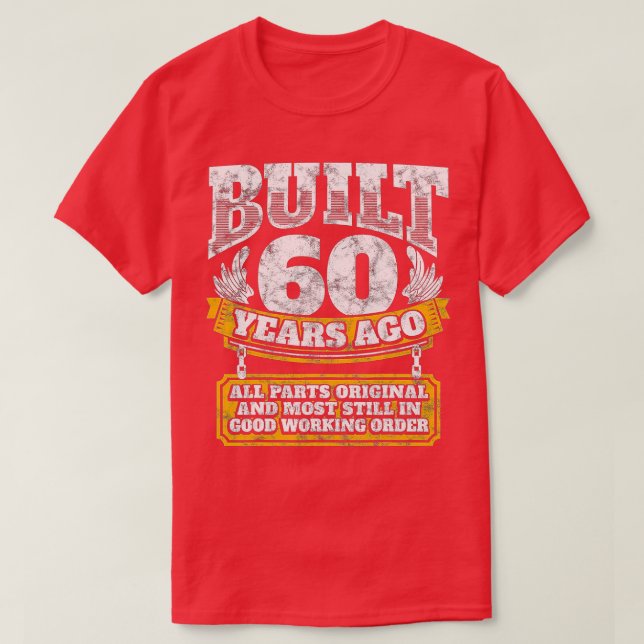 Camiseta Gracioso regalo de cumpleaños número B por 60 años (Diseño del anverso)