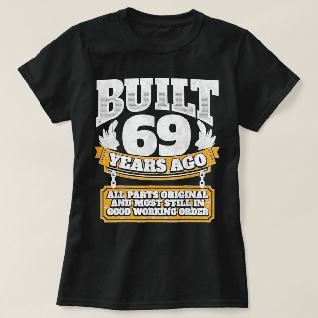 Camiseta Gracioso regalo de cumpleaños número B por 69 años (Diseño del anverso)
