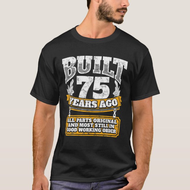 Camiseta Gracioso regalo de cumpleaños número B por 75 años (Anverso)