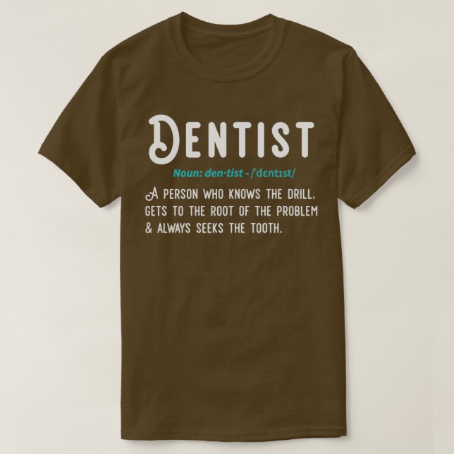 Camiseta Gracioso regalo de definición de dentista (Diseño del anverso)
