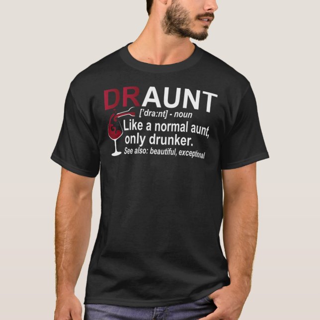 Camiseta Gracioso regalo de DRAUNT DRAUNT (Definición de Tí (Anverso)