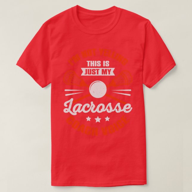 Camiseta Gracioso regalo de entrenador de coaching Lacrosse (Diseño del anverso)
