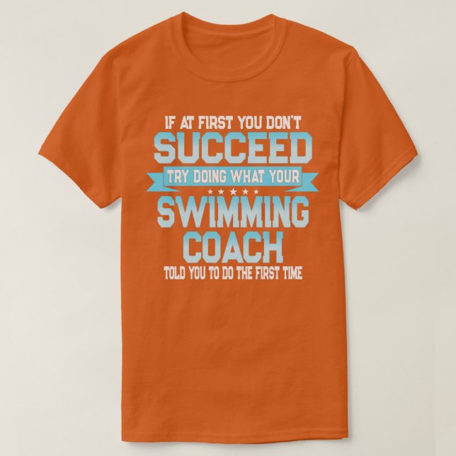 Camiseta Gracioso Regalo De Entrenador De Natación (Diseño del anverso)