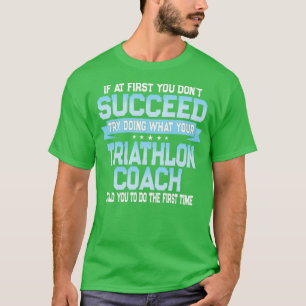 Camiseta Gracioso regalo de entrenador de triatlón