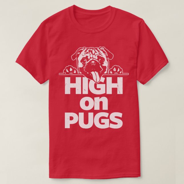 Camiseta Gracioso regalo de eslogan de pug anti-drogas para (Diseño del anverso)