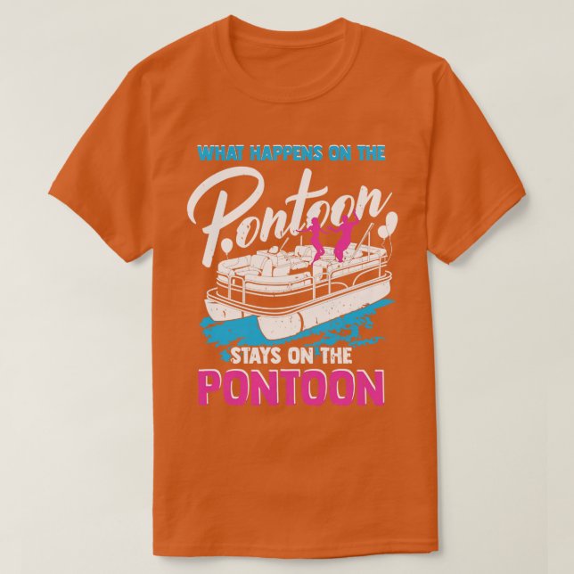 Camiseta Gracioso regalo de Fiesta Pontoon en barco (Diseño del anverso)