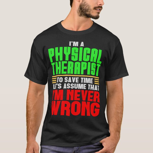 Camiseta Gracioso regalo de fisioterapia de diseño fisioter (Anverso)