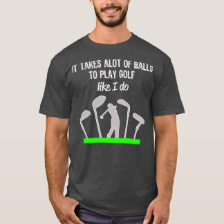 Camiseta Gracioso regalo de golf para hombres lleva muchas 