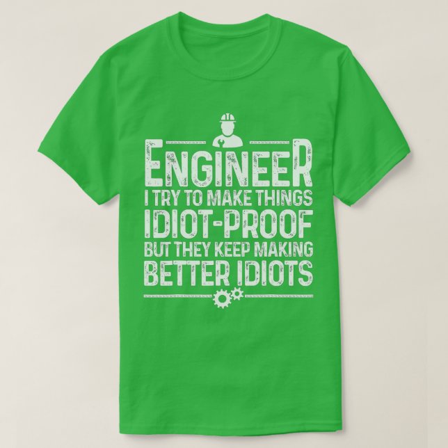 Camiseta Gracioso Regalo De Ingeniería Para Hombres Mujeres (Diseño del anverso)