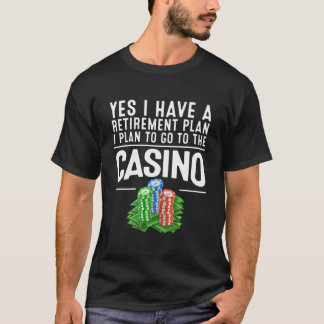 Camiseta Gracioso Regalo De Jubilación De Casino Para Hombr