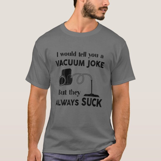 Camiseta Gracioso regalo de limpieza de hogares Chiste de l (Anverso)