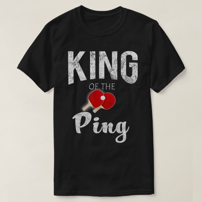 Camiseta Gracioso regalo de los amantes del Ping Pong King  (Diseño del anverso)