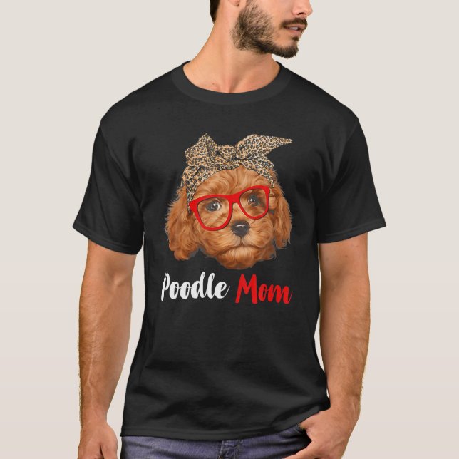 Camiseta Gracioso regalo de mamá de caniche para los amante (Anverso)