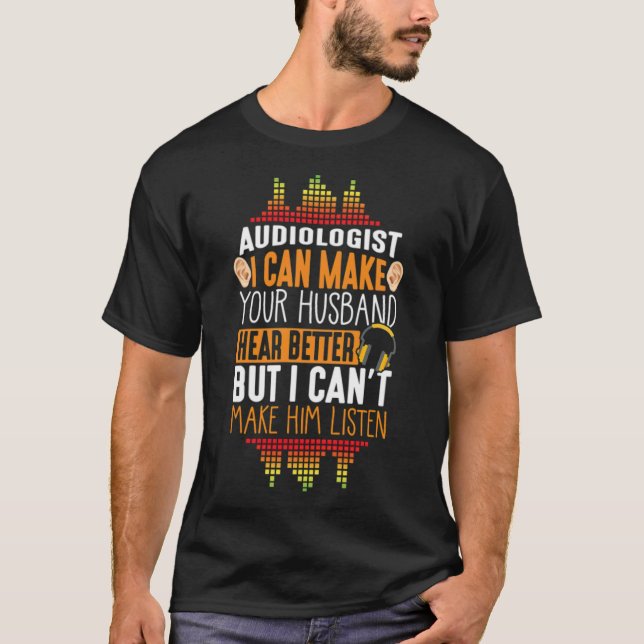 Camiseta Gracioso regalo de Médica de Audiología para Audió (Anverso)