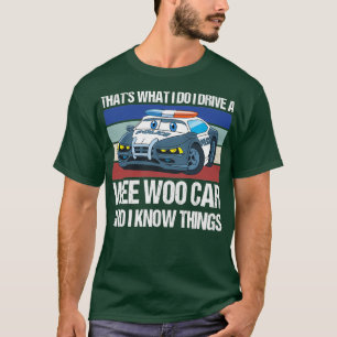 Camiseta Gracioso Regalo De Oficial De Policía Para El Cuer
