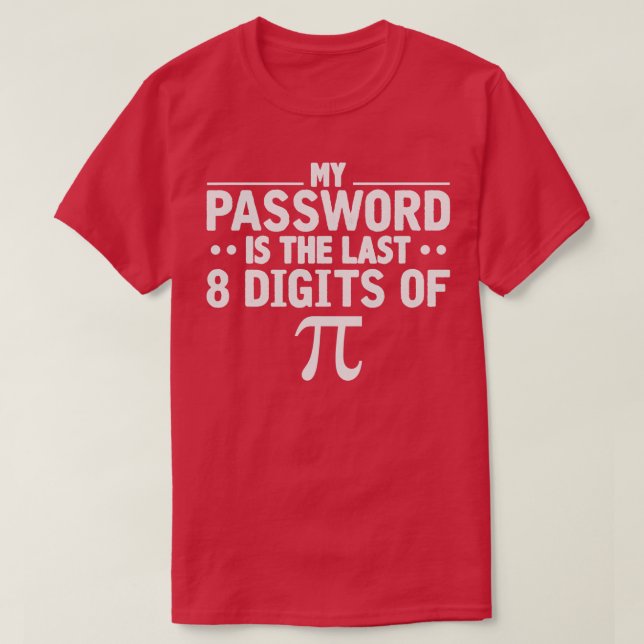 Camiseta Gracioso regalo de Pi Math Lover (Diseño del anverso)
