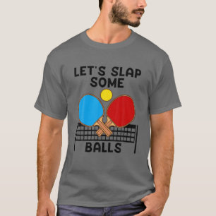 Camiseta Gracioso regalo de Ping Pong Guay Mesa de tenis Bo
