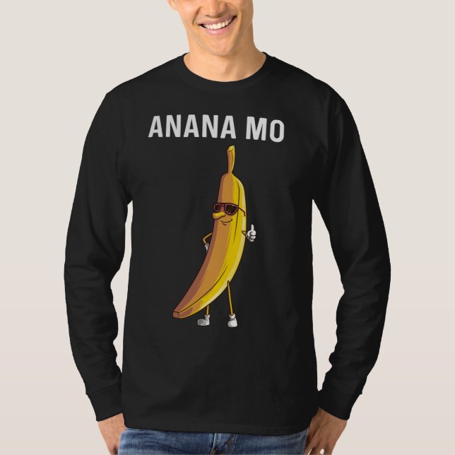 Camiseta Gracioso regalo de plátano Mamá Mujeres Fruit Come (Anverso)