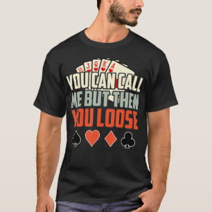 Camiseta Gracioso Regalo de Póquer I Teas Holdem Lucky Poke