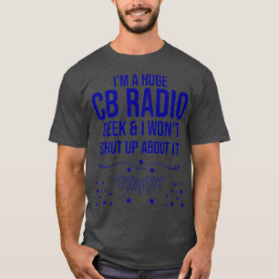 Camiseta Gracioso Regalo De Radio Ham - Soy Un Enorme CB Ra