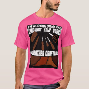 Camiseta Gracioso regalo de rafting de cuero para cuero de 