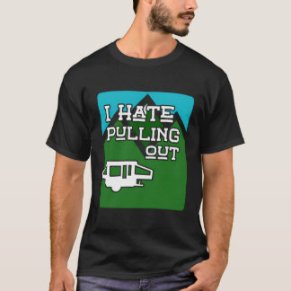 Camiseta Gracioso Regalo De Rv Que Odio Sacar A La Novedad 