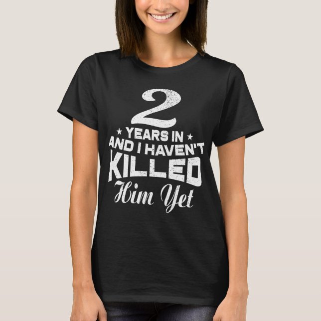 Camiseta Gracioso regalo de segundo aniversario Boda a espo (Anverso)