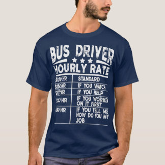 Camiseta Gracioso regalo de tarifa horaria para conductores