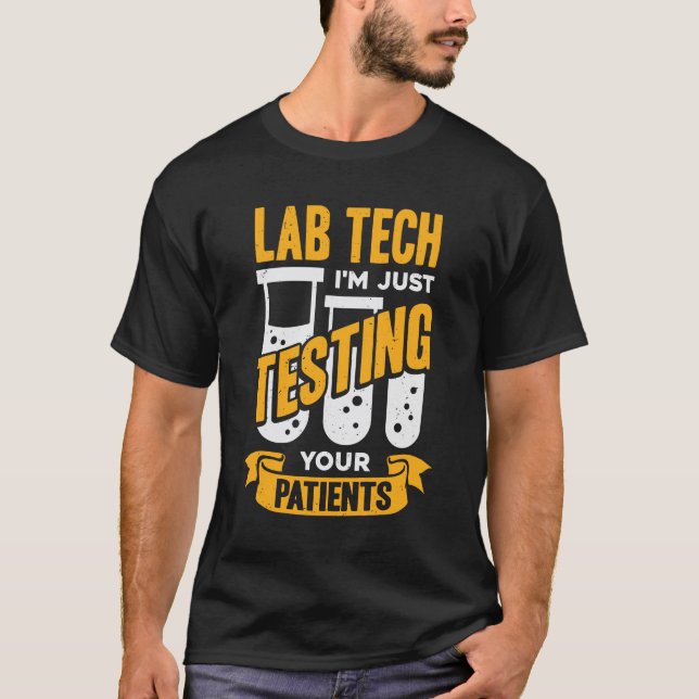 Camiseta Gracioso regalo de Técnico de Laboratorio Técnico  (Anverso)