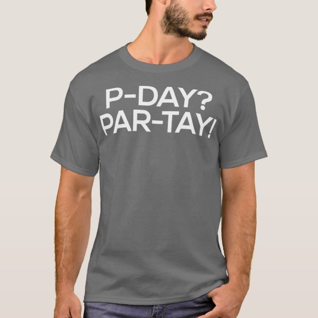 Camiseta Gracioso regalo de tiempo del Fiesta ParTay de Mis (Anverso)