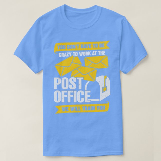 Camiseta Gracioso regalo de trabajador postal de Post Offic (Diseño del anverso)