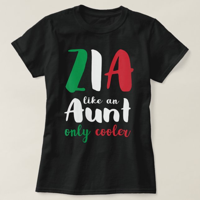 Camiseta Gracioso regalo de V-N a la tía italiana Zia sólo  (Diseño del anverso)