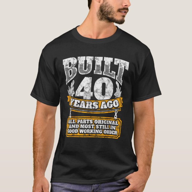 Camiseta Gracioso regalo del 40 aniversario del Día B dicie (Anverso)
