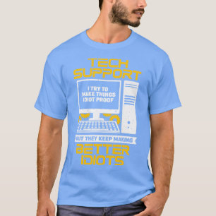 Camiseta Gracioso regalo del especialista en soporte técnic