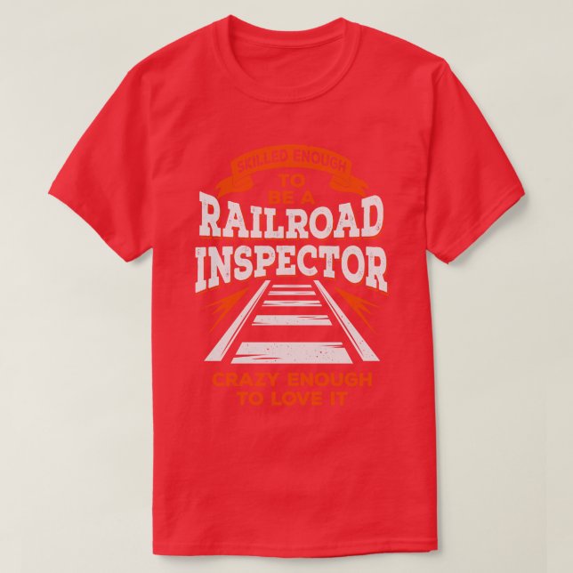 Camiseta Gracioso regalo del inspector del ferrocarril (Diseño del anverso)