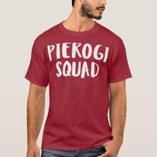 Camiseta Gracioso regalo del Orgullo Polaco Pierogi Squad P