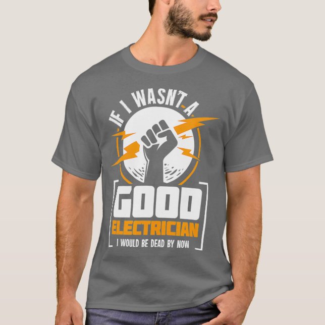 Camiseta Gracioso Regalo Electrista Para Un Electrista (Anverso)