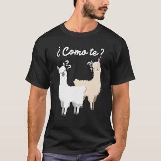 Camiseta Gracioso regalo español Como Te Llama Diseño T Sh
