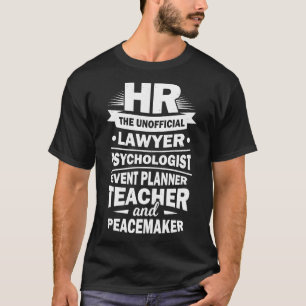 Camiseta Gracioso regalo especialista en Recursos Humanos H