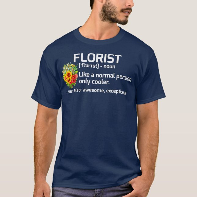 Camiseta Gracioso regalo floral de definición florista (Anverso)