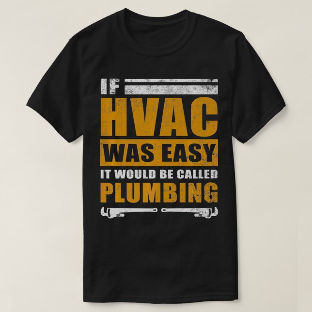 Camiseta Gracioso regalo HVAC para hombres Guay HVAC Easy T (Diseño del anverso)