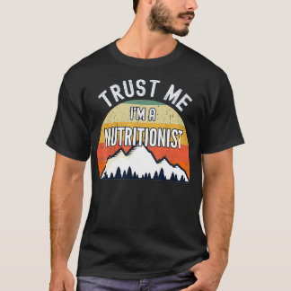 Camiseta Gracioso regalo nutricionista, créanme nutricionis