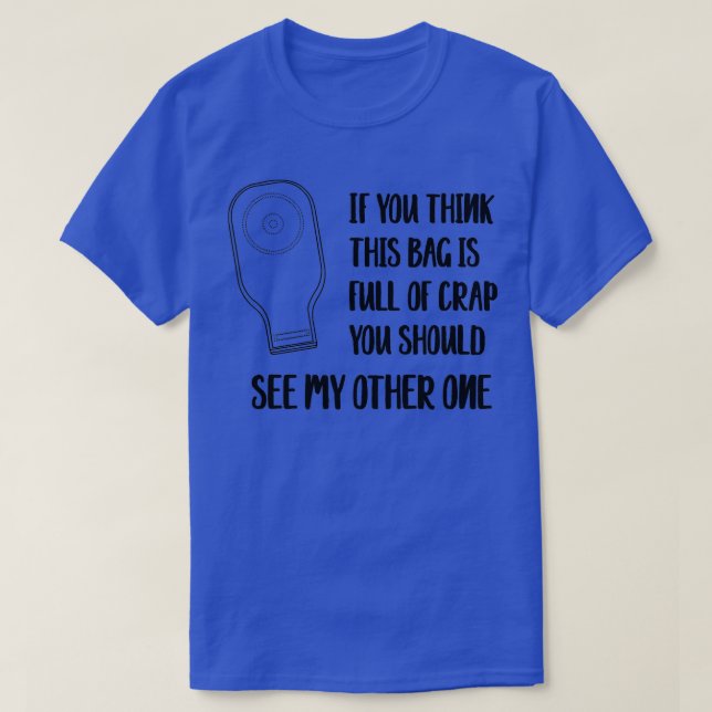 Camiseta Gracioso regalo Ostomate para Estoma de Ileostomía (Diseño del anverso)