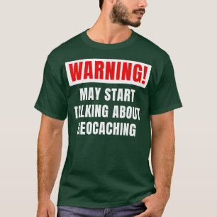 Camiseta Gracioso Regalo Para Los Amantes De La Geocalizaci